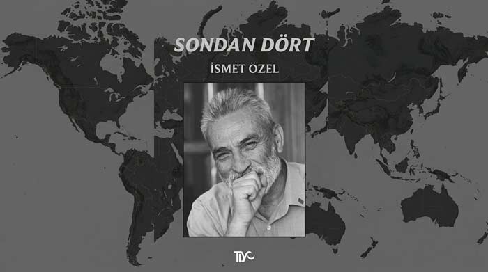 İsmet Özel’den Sarsıcı Bir Başkaldırı: "Sondan Dört" Raflarda!